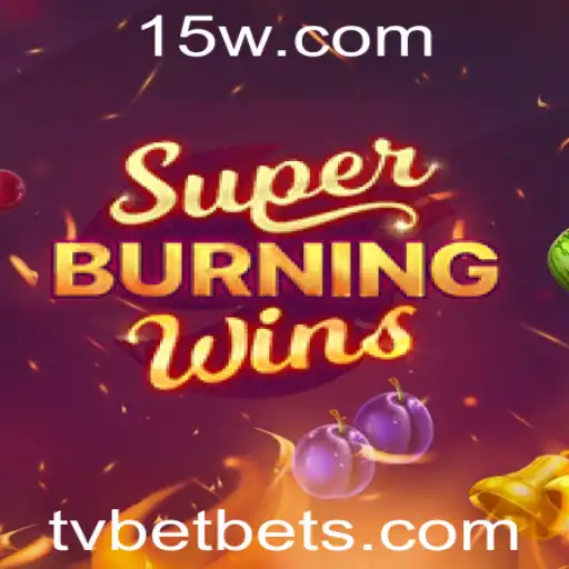 SuperBurningWins: Descubra o Novo Fenômeno do Entretenimento Digital com TVBet